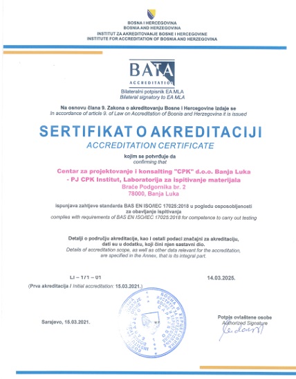Laboratorija za ispitivanje materijala i Sertifikaciono tijelo CPK Instituta, akreditovani su od strane Instituta za akreditovanje BIH-BATA